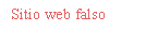 Sitio web falso